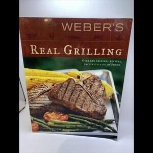 WEBER'S GRILL CO REAL GRILLING JAMIE PURVIANCE RECIPE COOKBOOK PAPERBACK BOOK GC